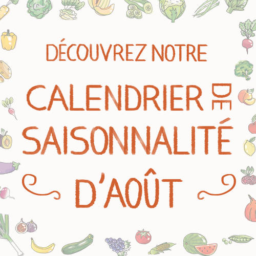 Fruits & légumes : le calendrier de saisonnalité d'Août, selon Biocoop